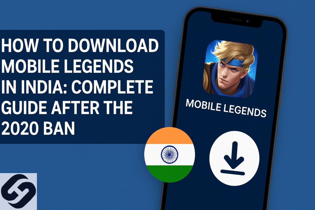 How to Download Mobile Legends in India