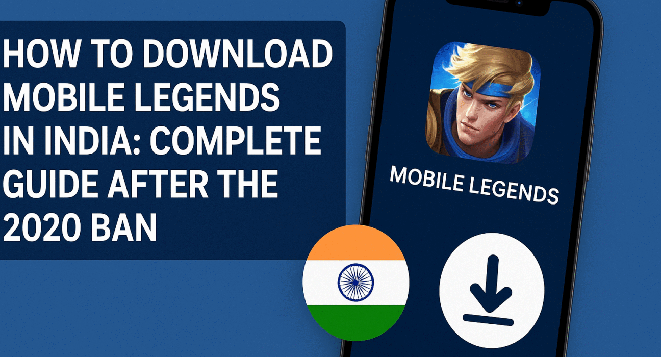 How to Download Mobile Legends in India
