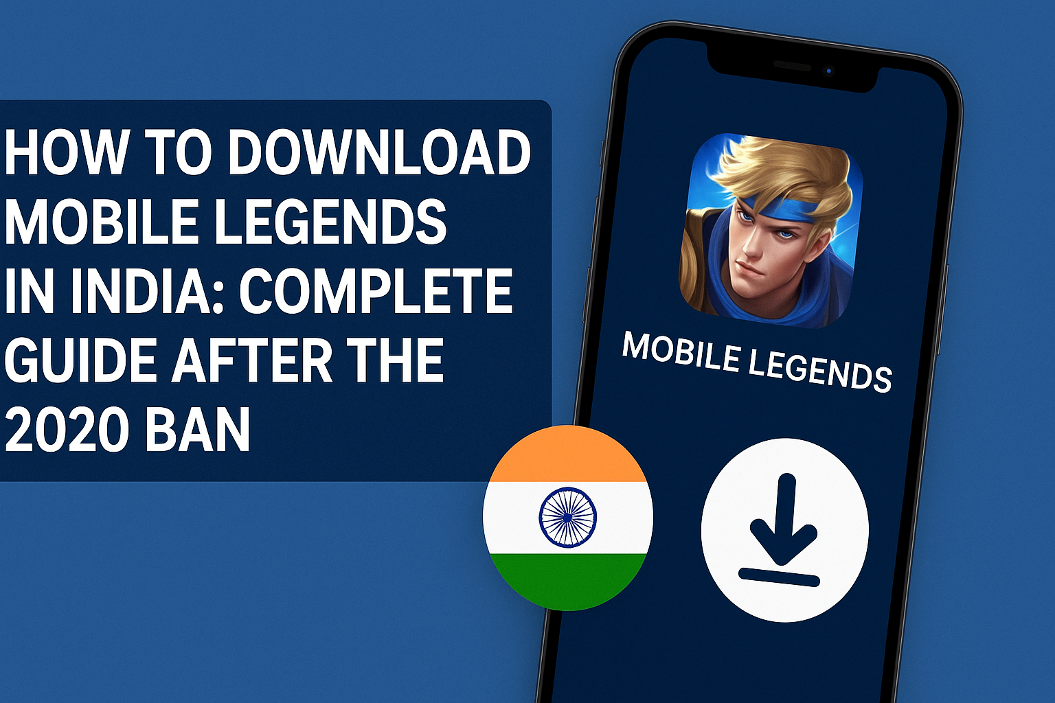 How to Download Mobile Legends in India